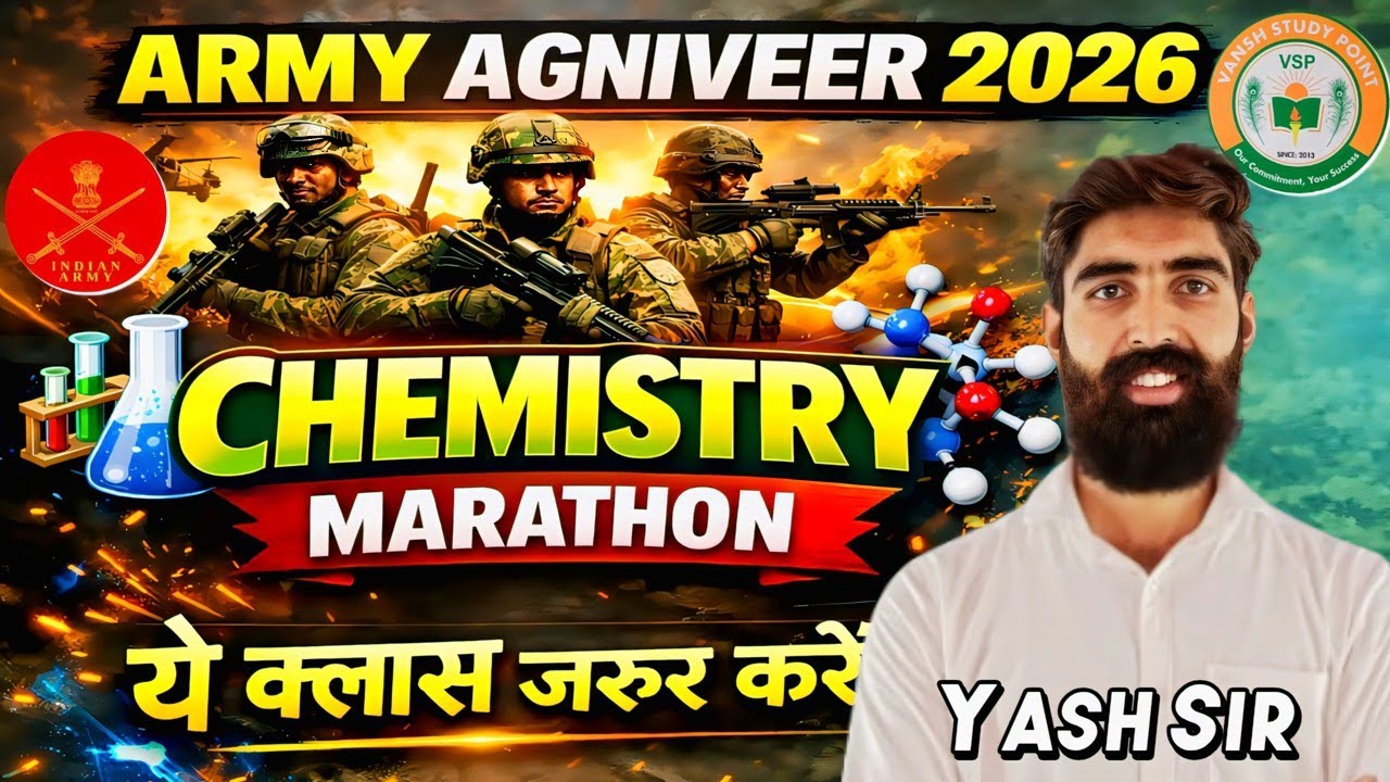 ARMY AGNIVEER 2026 SCIENCE (विज्ञान) (COMPLETE CHEMISTRY  )  CLASS  BY YASH SIR MANGAL BATCH 1.O