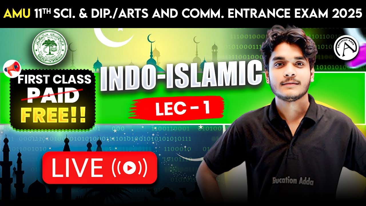 AMU 11th Science & Diploma/ Arts & Commerce Entrance Exam 2025 | Indo-Islamic Culture : 01