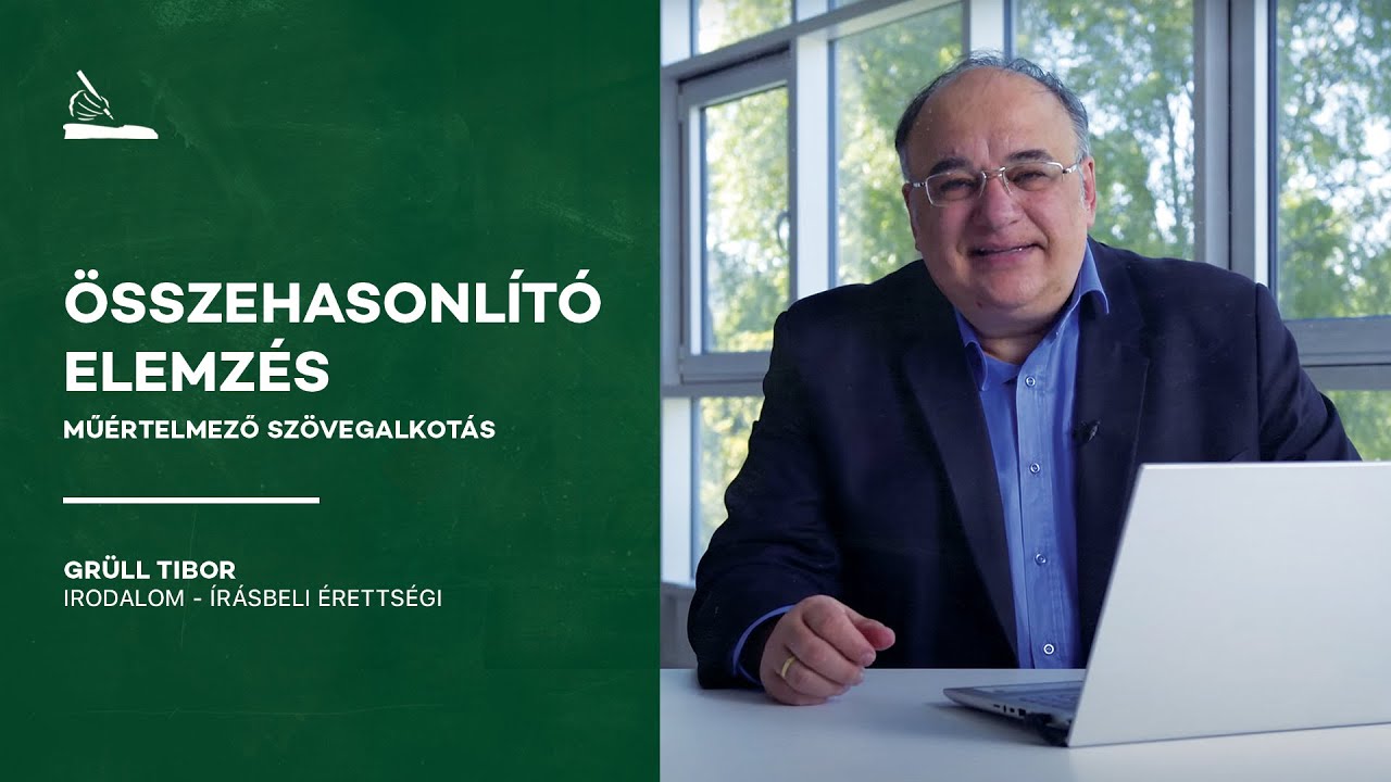Műértelmező szövegalkotás - Összehasonlító elemzés | Grüll Tibor