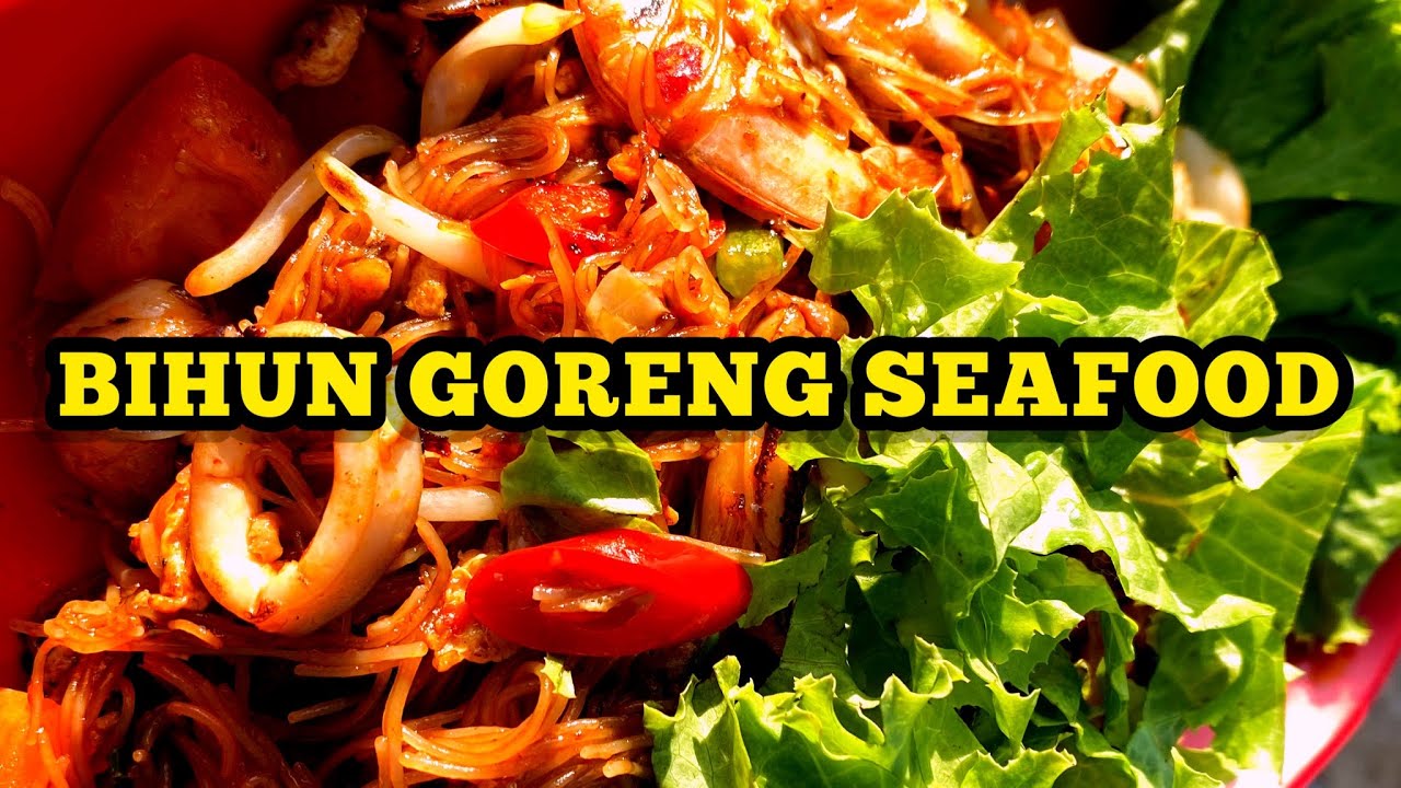 BIHUN GORENG SEAFOOD