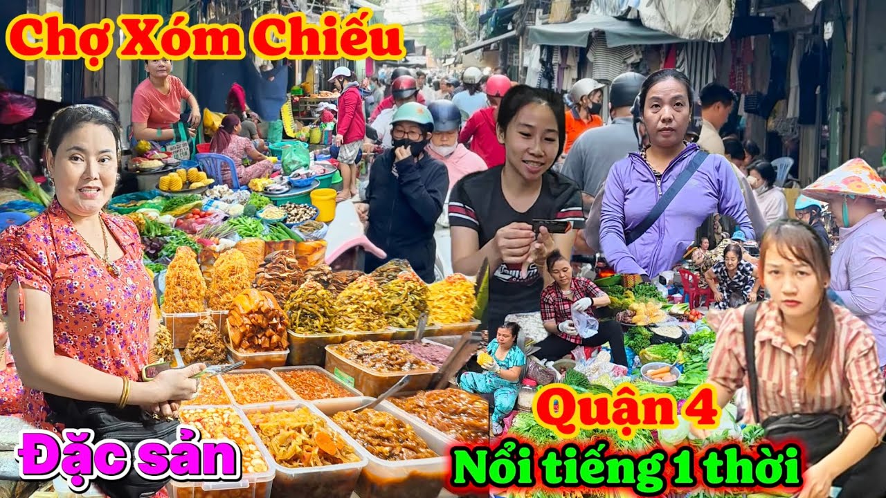 Toàn đặc sản nổi tiếng 1 thời chợ Xóm Chiếu Quận 4 gặp chị bán mắm Châu Đốc dễ thương