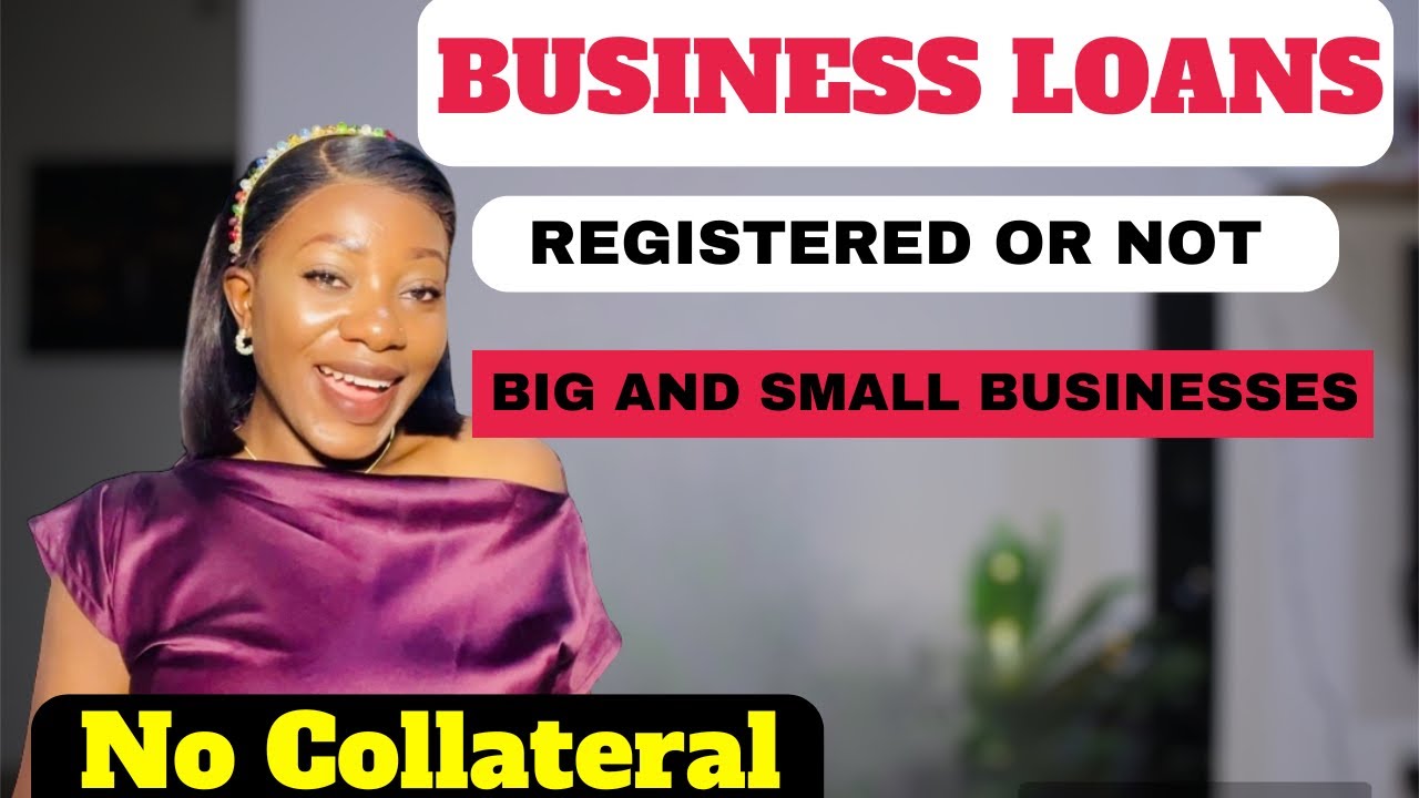 HOW TO GET A BUSINESS LOAN WITHOUT COLLATERAL in Nigeria 2025