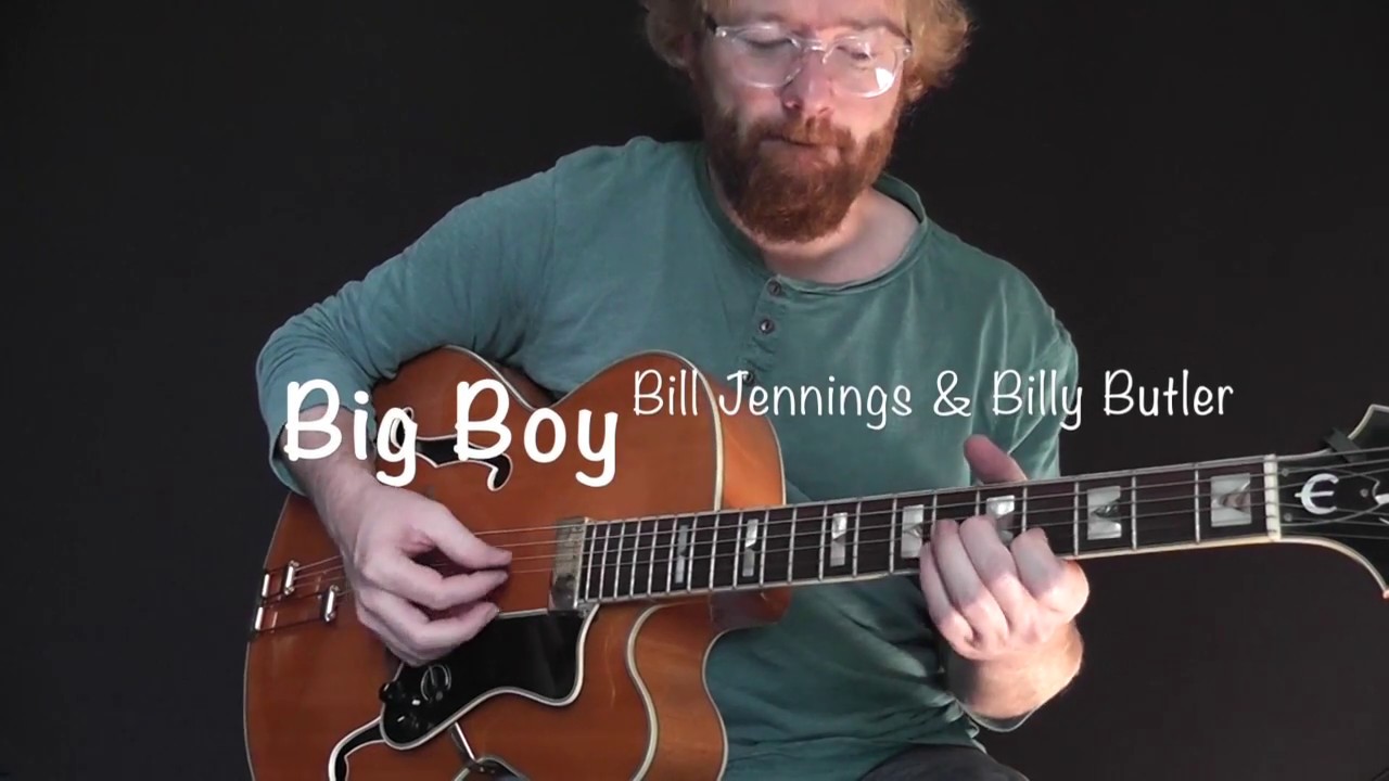 Bill Jennings & Billy Butler // Big Boy // note for note