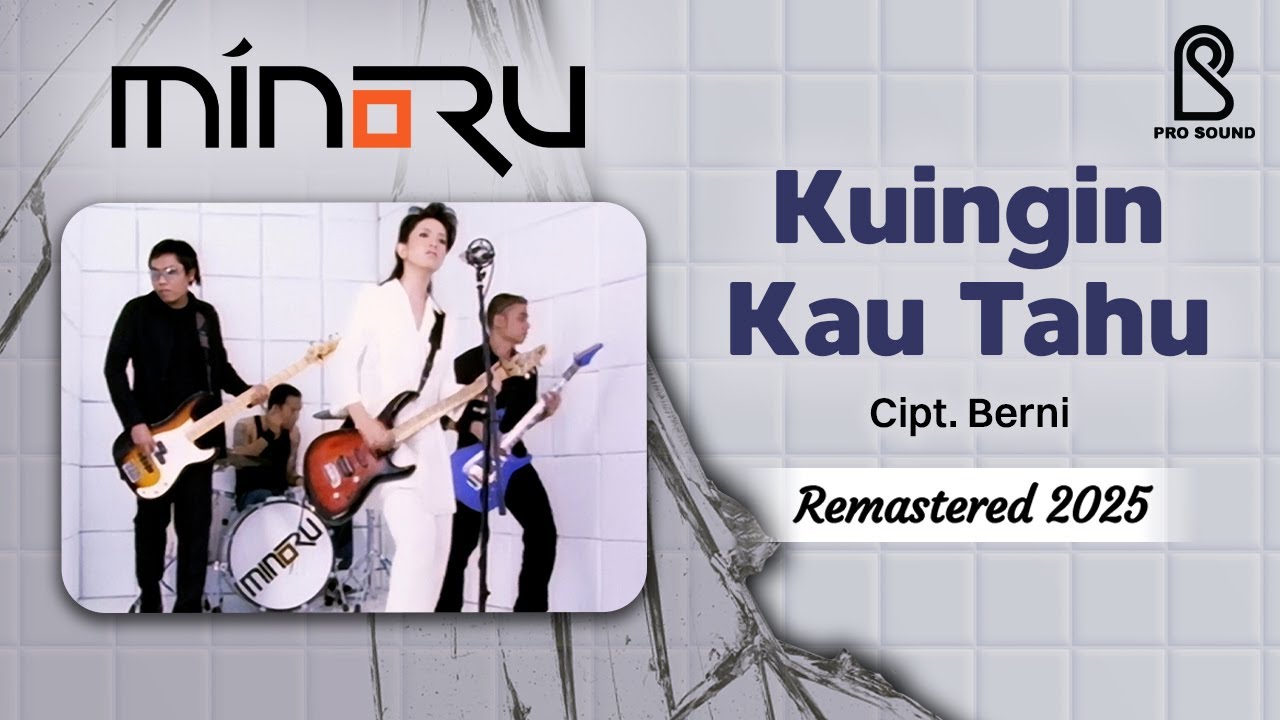 Minoru - Kuingin Kau Tahu | Offical Music Video | REMASTERED 2025
