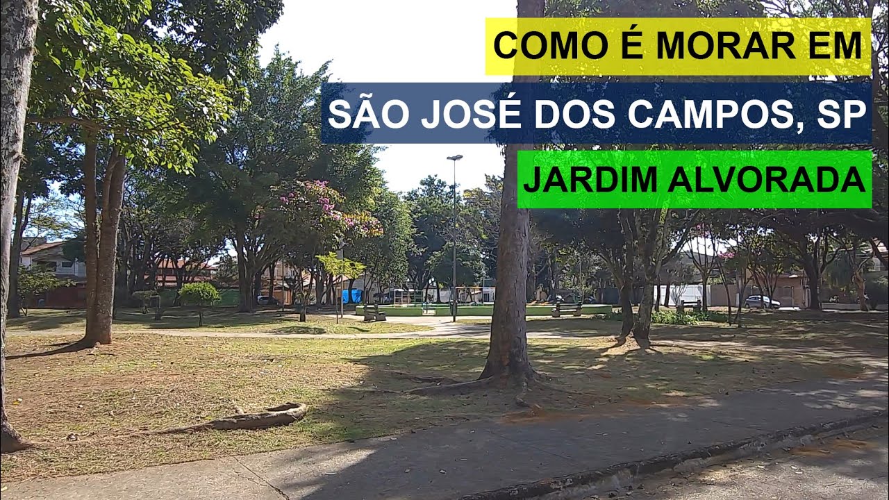 COMO É MORAR EM SÃO JOSÉ DOS CAMPOS, JARDIM ALVORADA [ZONA OESTE]
