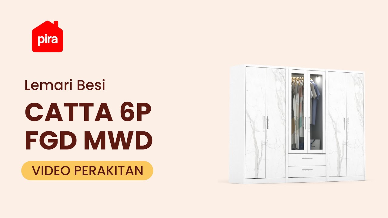 Tutorial Perakitan PIRA - CATTA 6P FGD MWD Lemari Pakaian Besi 6 Pintu dengan Laci dan LED