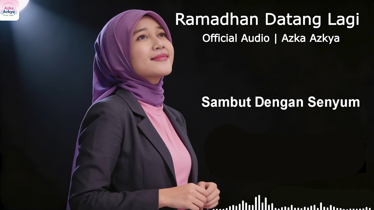 Ramadhan Datang Lagi | Lagu Religi Ceria Penyambut Bulan Suci