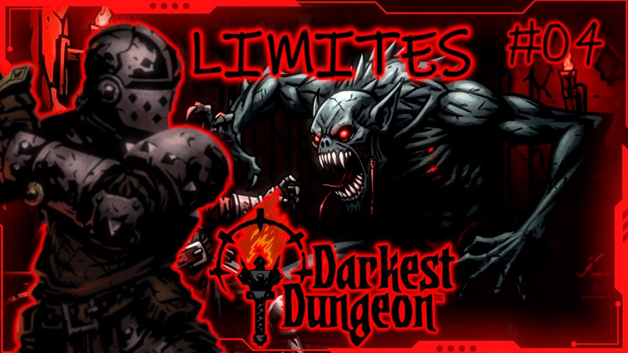 Darkest Dungeon #04: A Batalha Pela Sobrevivência (Limites Testados)