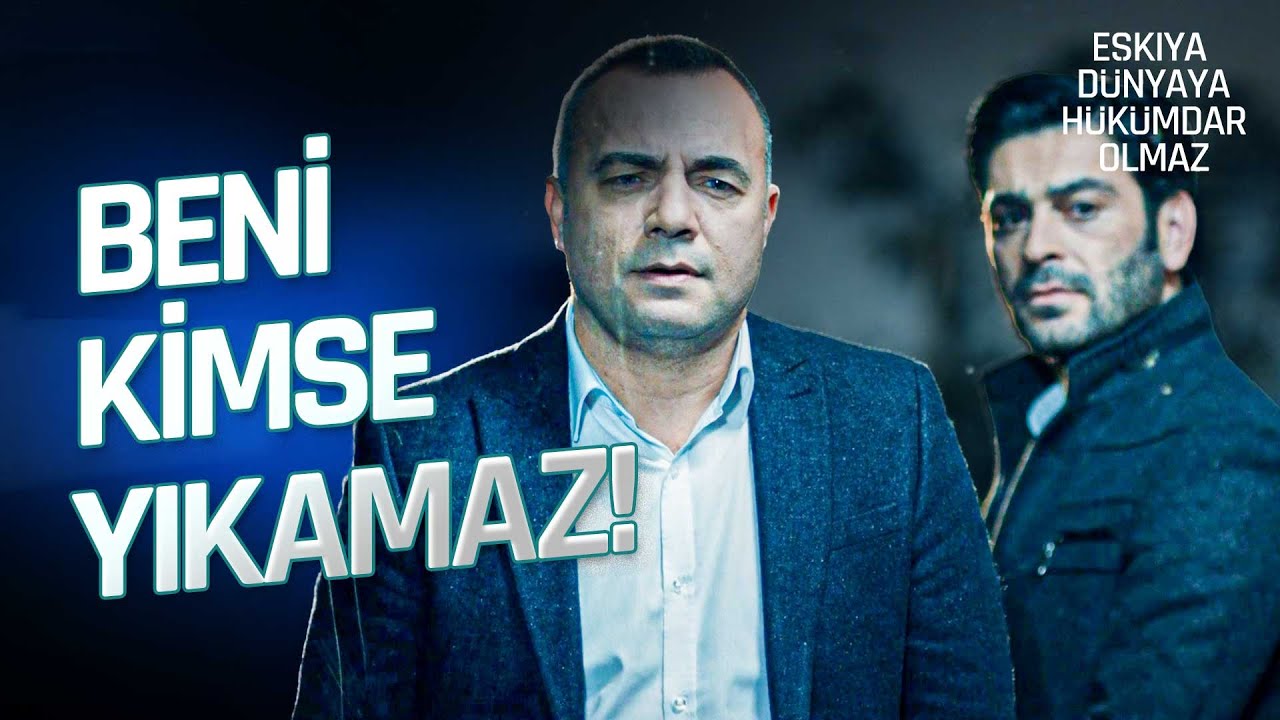 İmparatorluklar Yıkılıyor Diye Beni De Yıkılıcak Mı Zannettin? | Eşkıya Dünyaya Hükümdar Olmaz Kolaj