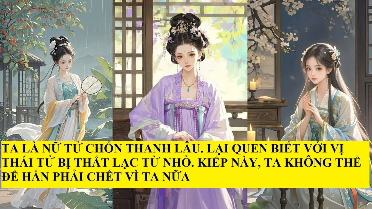 THÁI TỬ CHỜ TA | Gái Xinh Kể Truyện