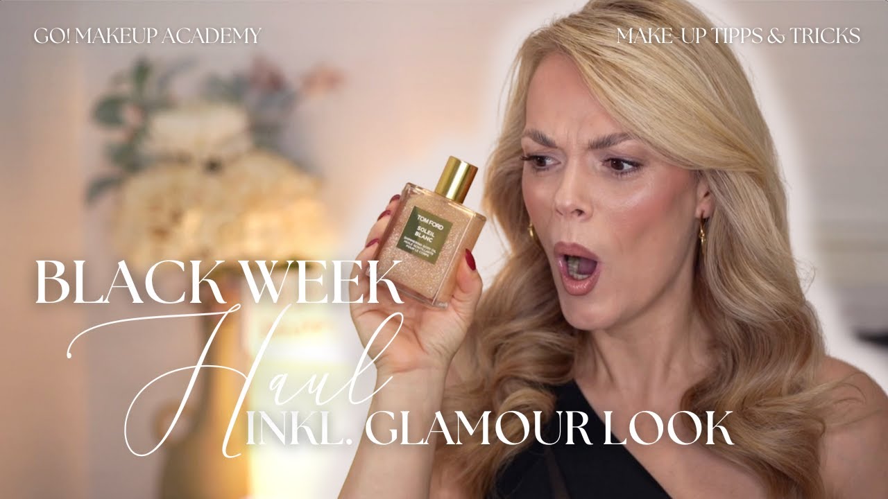 Black Week Haul inkl. Glamour Look