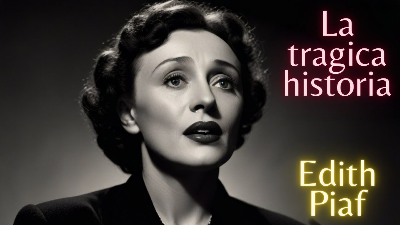 ¿Quién fue Edith Piaf? La Trágica y Emotiva Historia de la Cantante Francesa Revelada