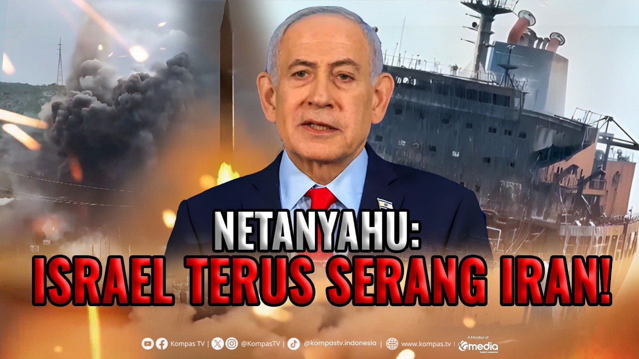 🔴RECAP - Perang Iran vs Israel-AS Memanas! Netanyahu Ungkap Israel Terus Serang Iran