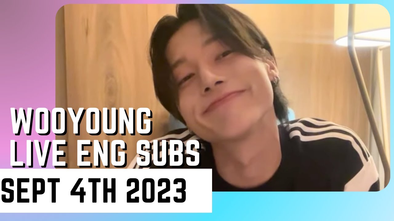 [ENG SUB] 230904 ATEEZ Wooyoung YouTube LIVE | 🥴 | HIGHLIGHTS - 2