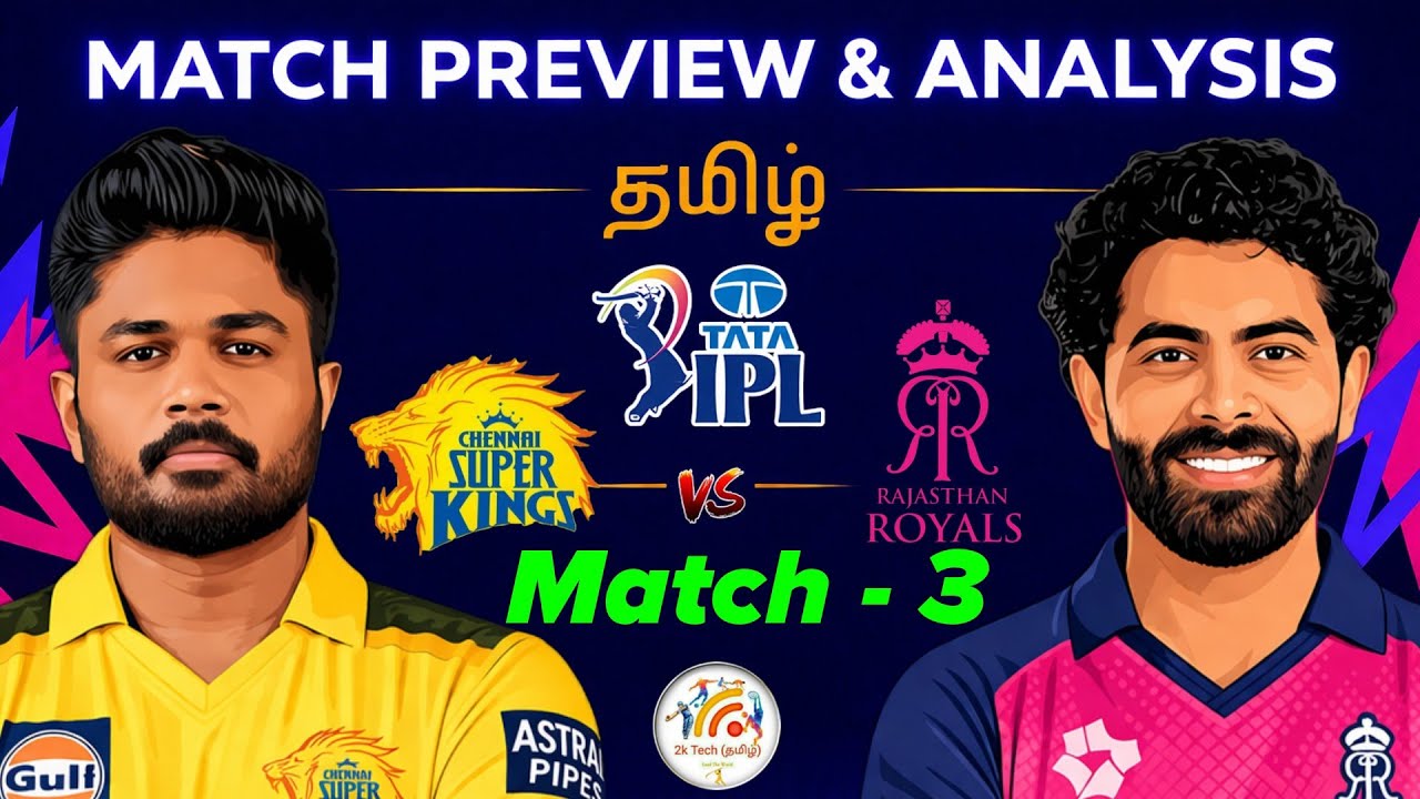 CSK vs RR IPL 3rd Match Prediction in Tamil|csk vs rr Tata ipl dream11 tips & prediction tamil