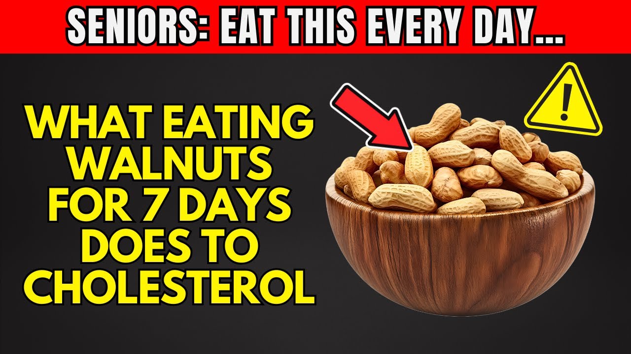 Eat Walnuts Every Day for 7 Days (Here’s What Happens to Your Cholesterol Levels!)
