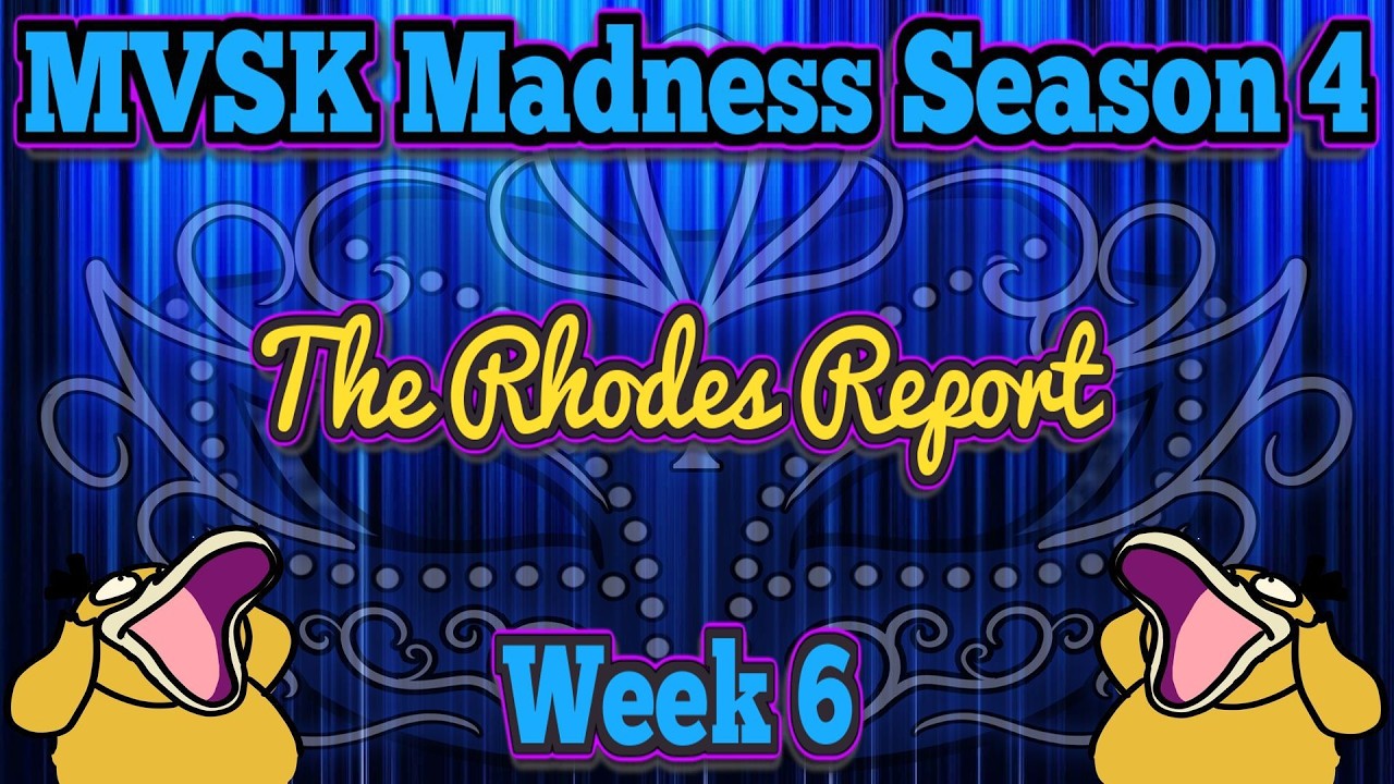 The Rhodes Report Week 6 | MVSK Madness Season 4