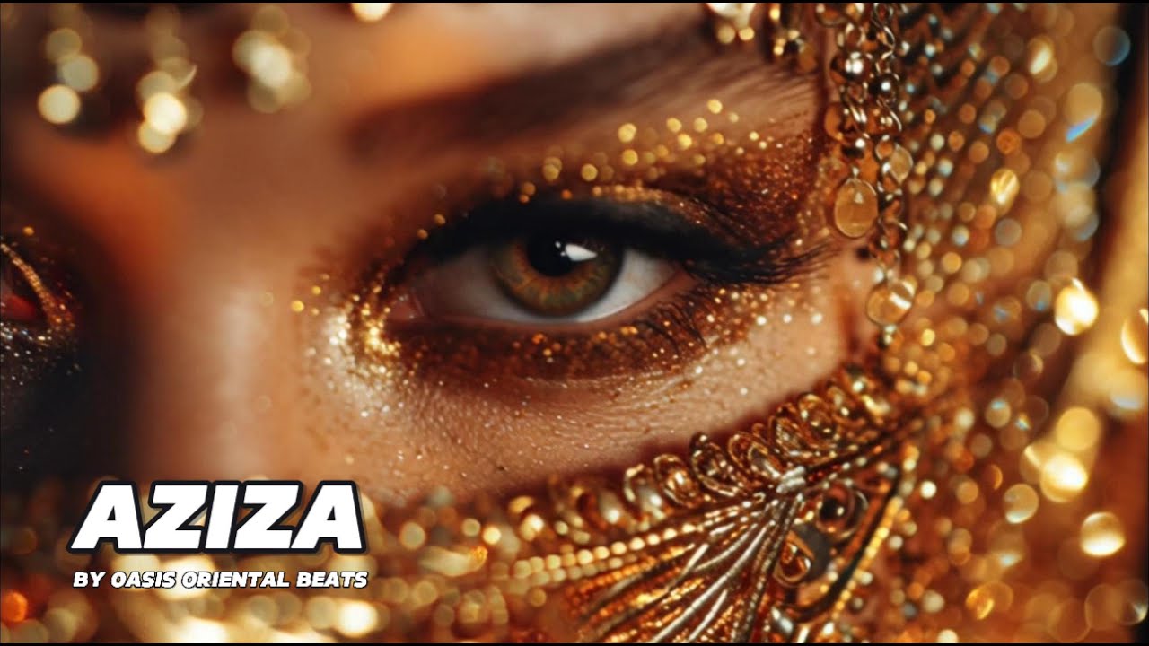 ✨AZIZA - Oriental Sunset Luxury ✨ Organic Deep House 2026 (Original Mix)