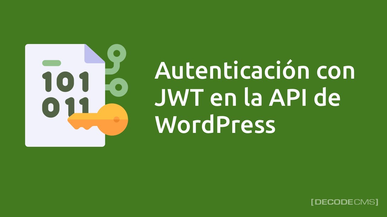 Autenticación con JWT en la API de WordPress