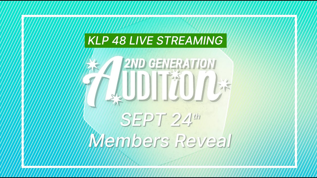 KLP48 2nd Generation Announcement
