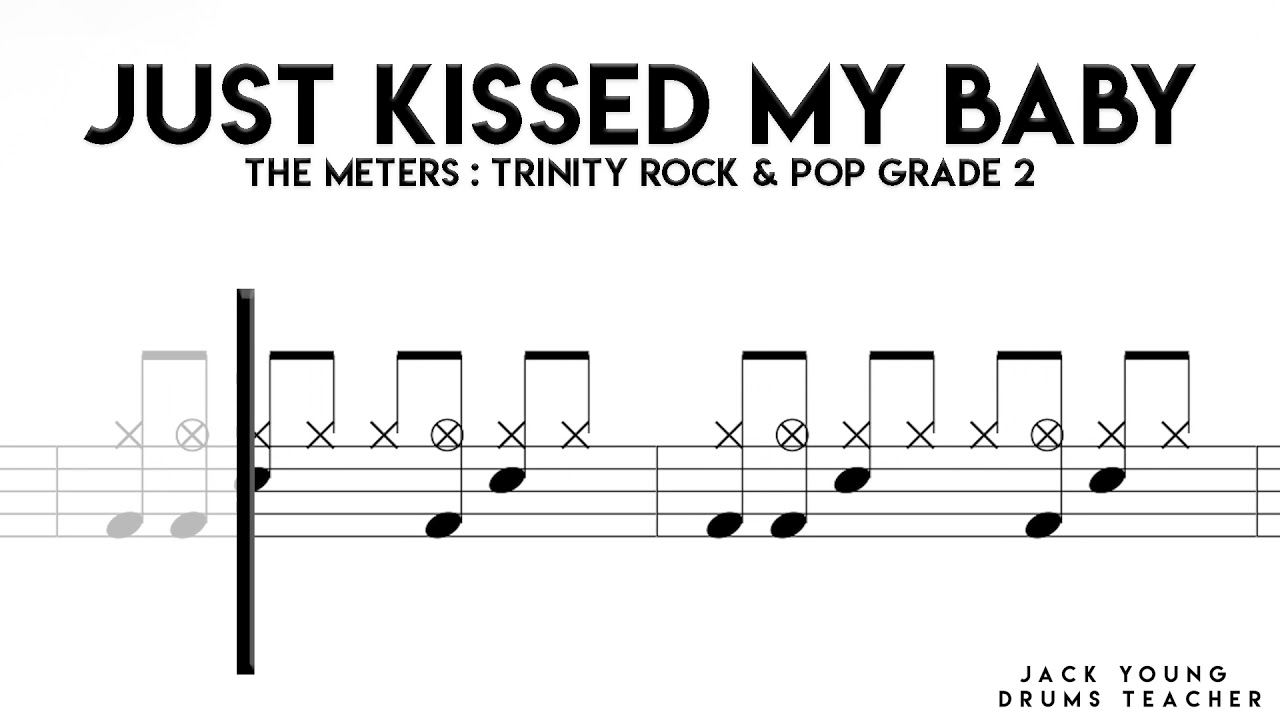 Just Kissed My Baby Trinity Rock & Pop Drums Grade 2
