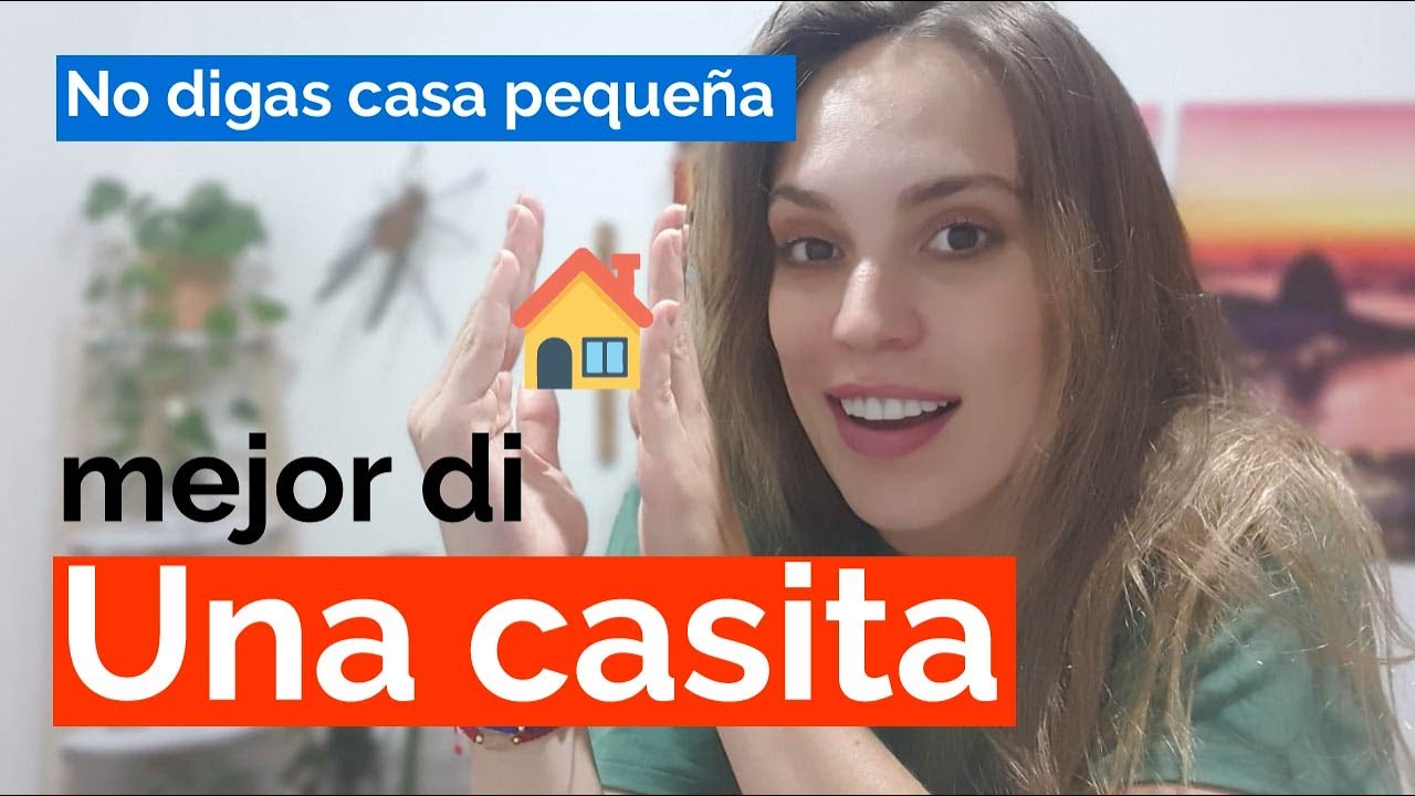 ¡No digas CASA PEQUEÑA! Habla como nativo: ASÍ SE USAN LOS DIMINUTIVOS | Español con María