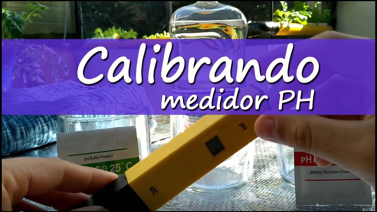 Como calibrar o Medidor de PH?