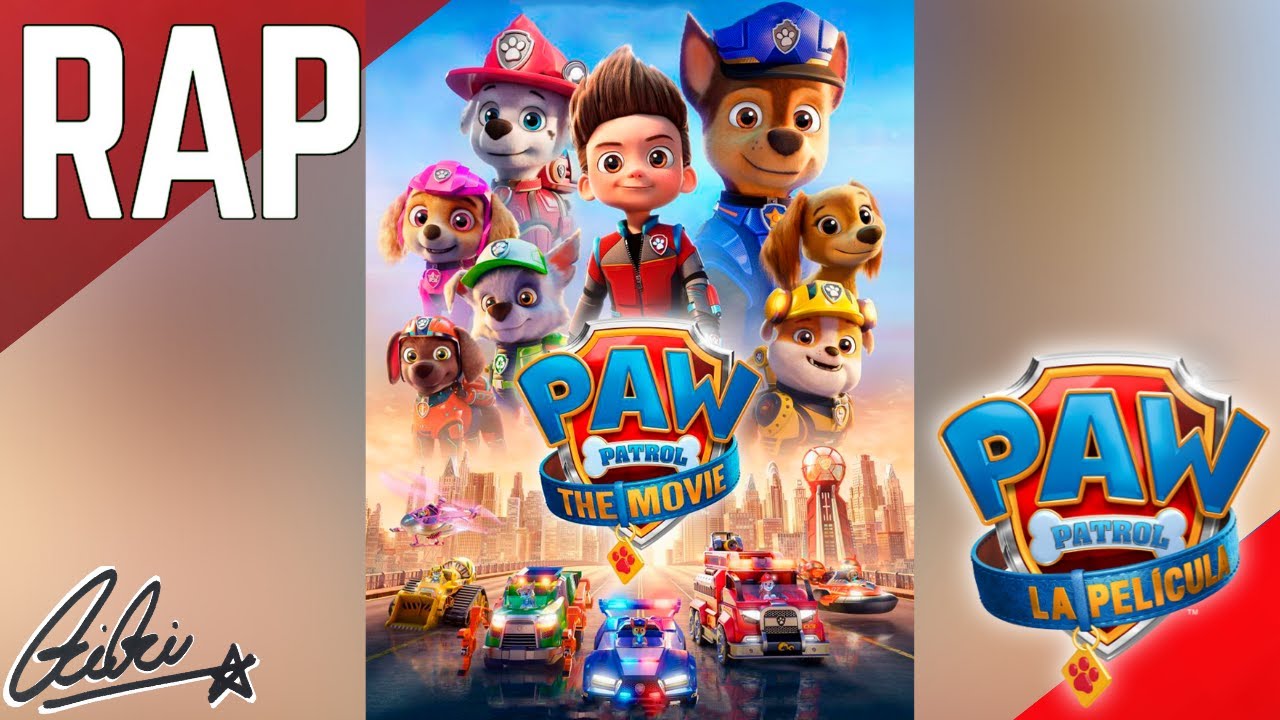 Rap De Paw Patrol: La Película EN ESPAÑOL (NICKELODEON/PARAMOUNT PICTURES) || CriCri :D