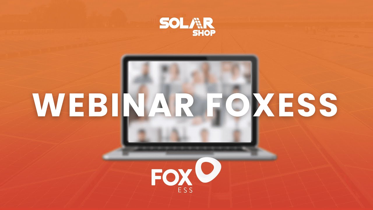 Webinar Técnico Fox ESS - Configuração e Arranque de sistemas