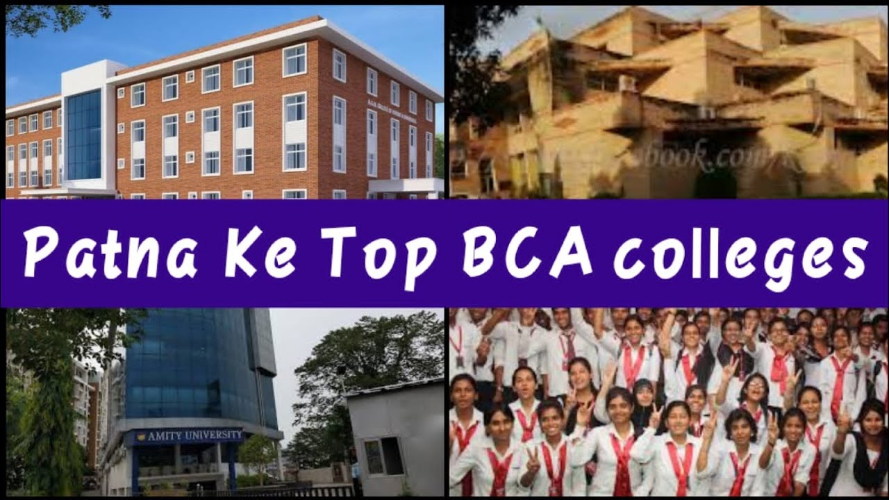 Patna Ke Top BCA colleges.
