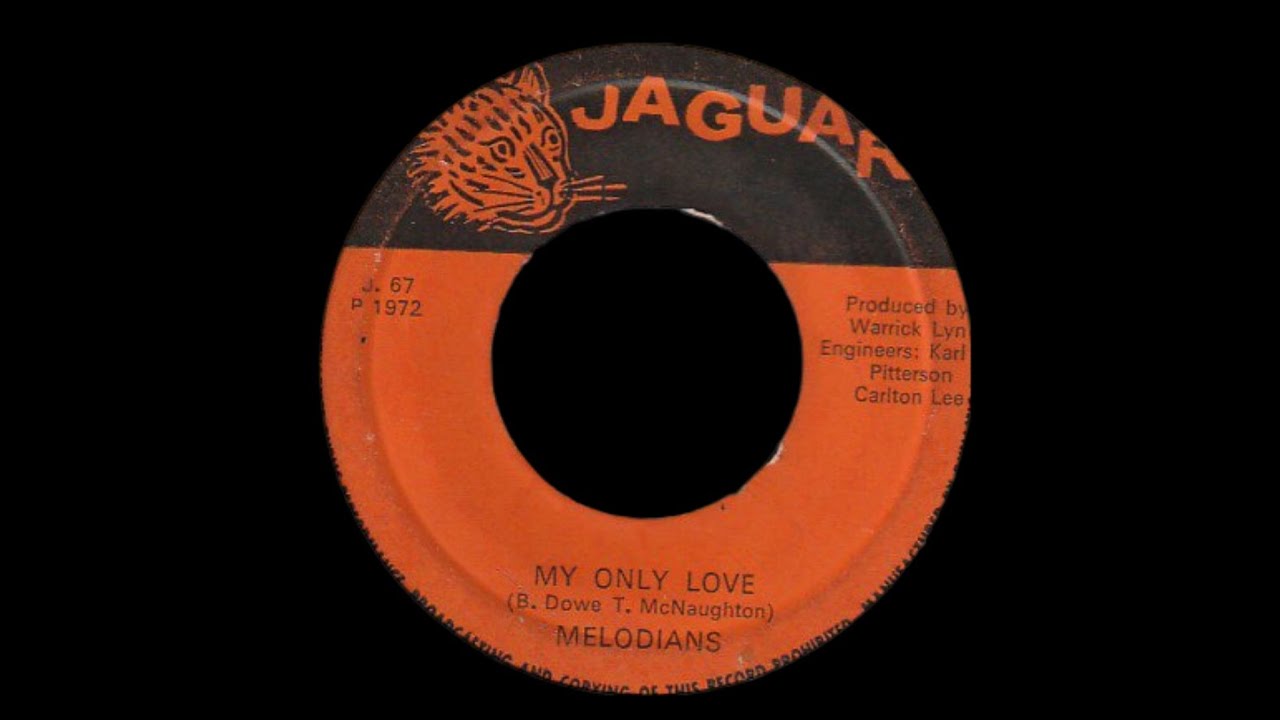 The Melodians - My Only Love + Instrumental [1972]