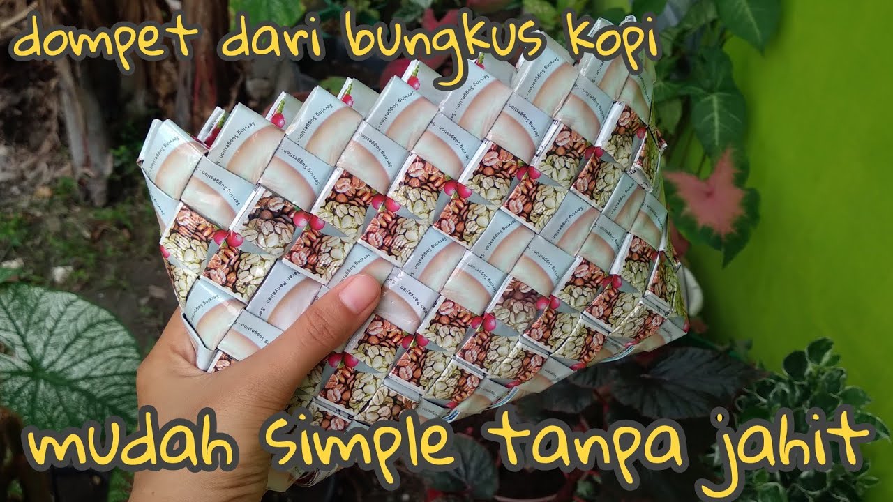 Tutorial Membuat Dompet Dari Bungkus Kopi Anyaman Rapat