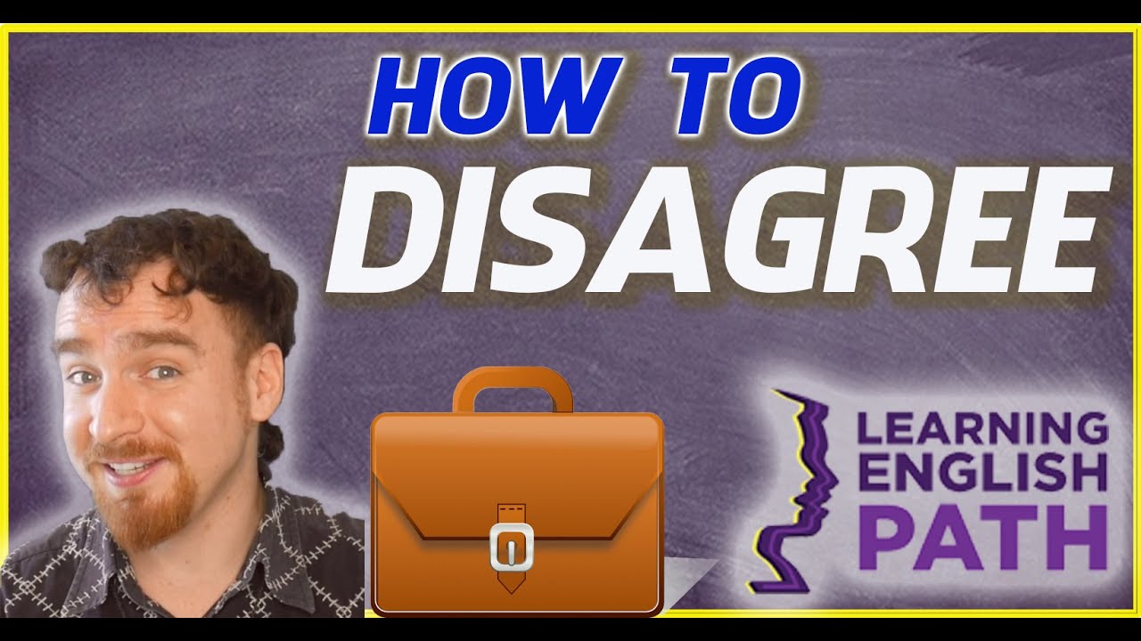 How to Disagree With Someone in English