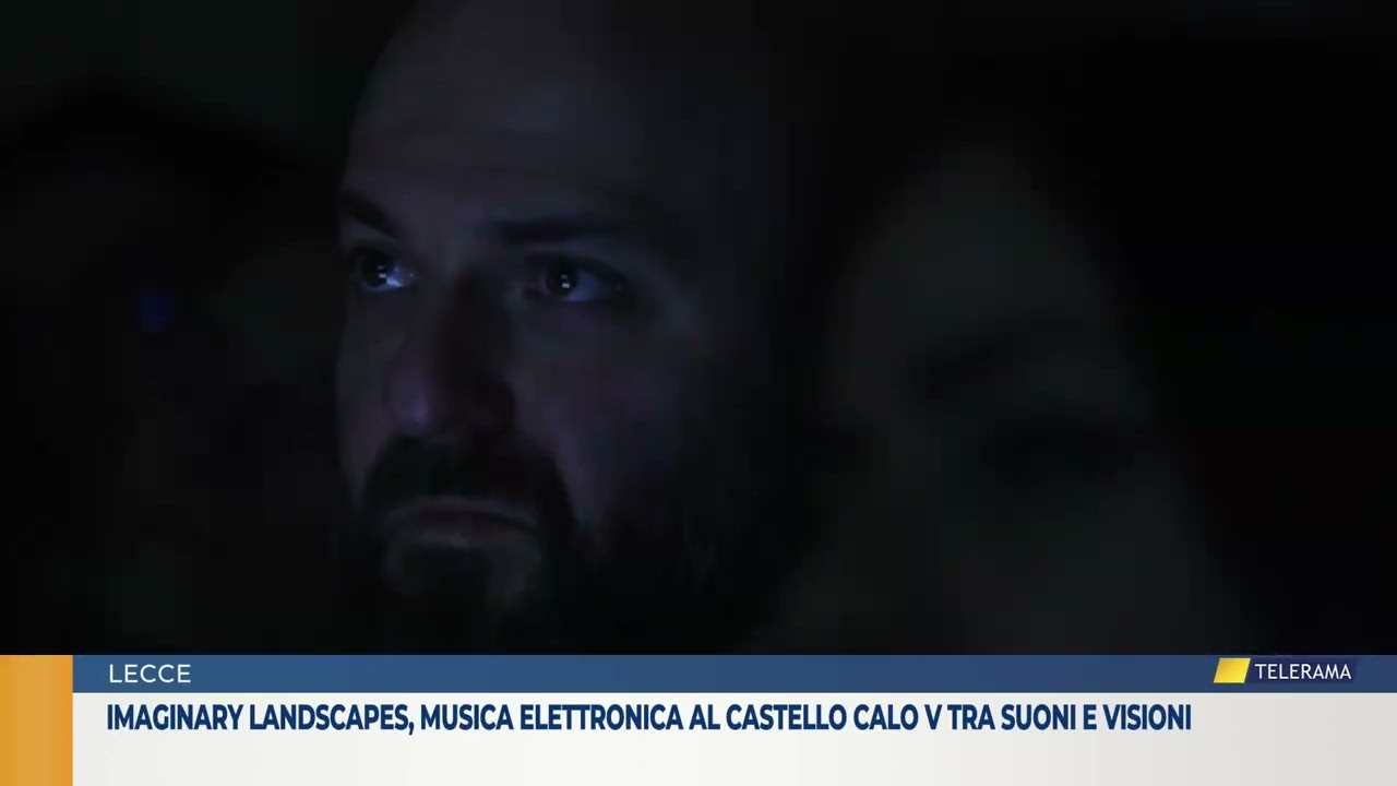 Imaginary Landscapes, musica elettronica al Castello Calo V tra suoni e visioni