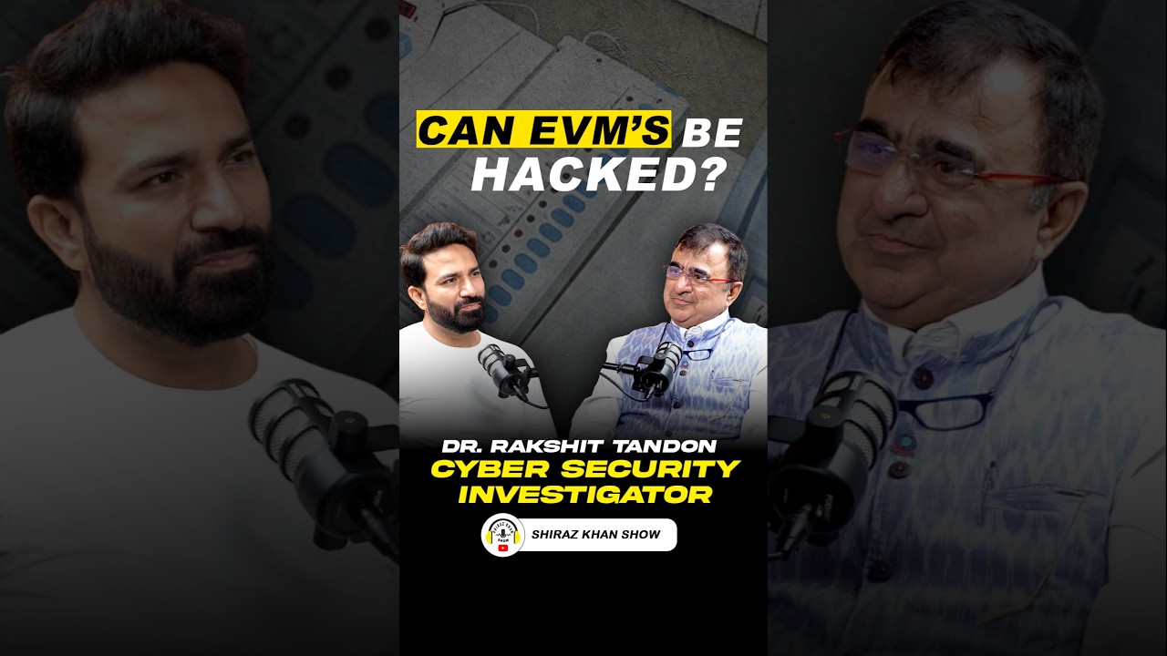EVM HACKING #interview #shirazkhanshow #podcast #reels #motivation #election #scam #yeswecanindia