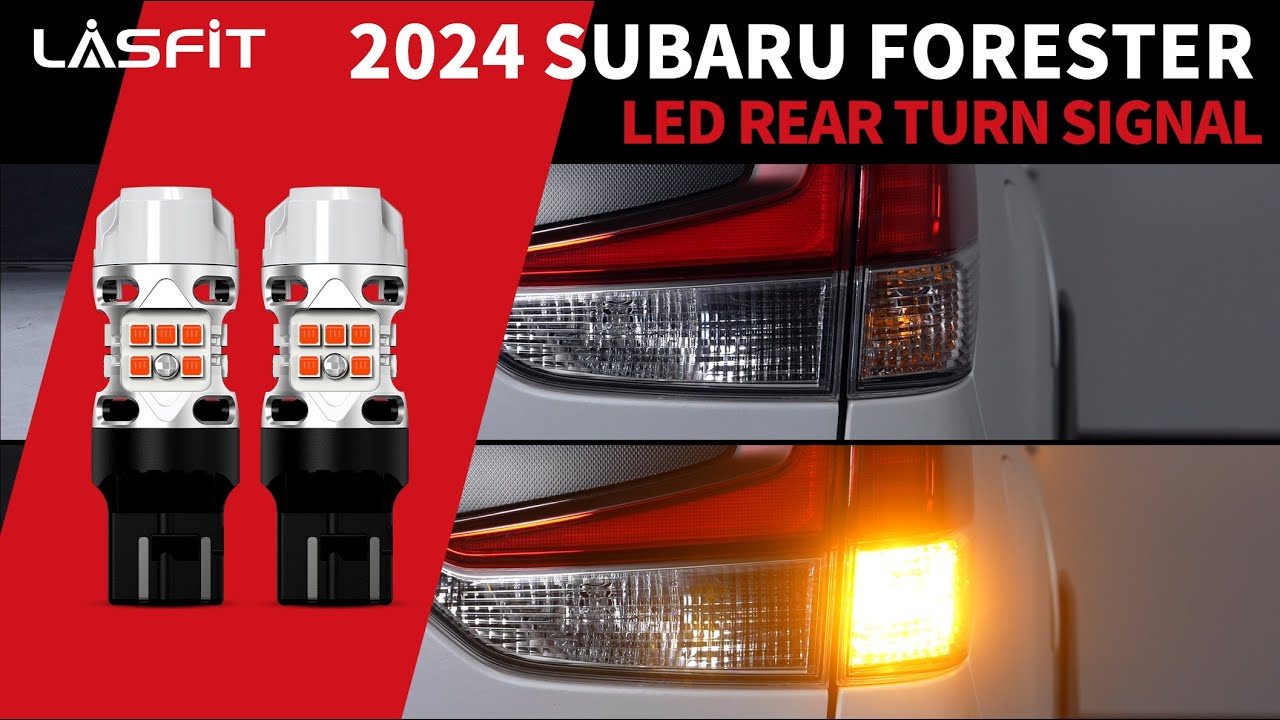 2024 Subaru Forester LED 7443 Rear Turn Signal Lasfit LED Bulb [Install & Review]