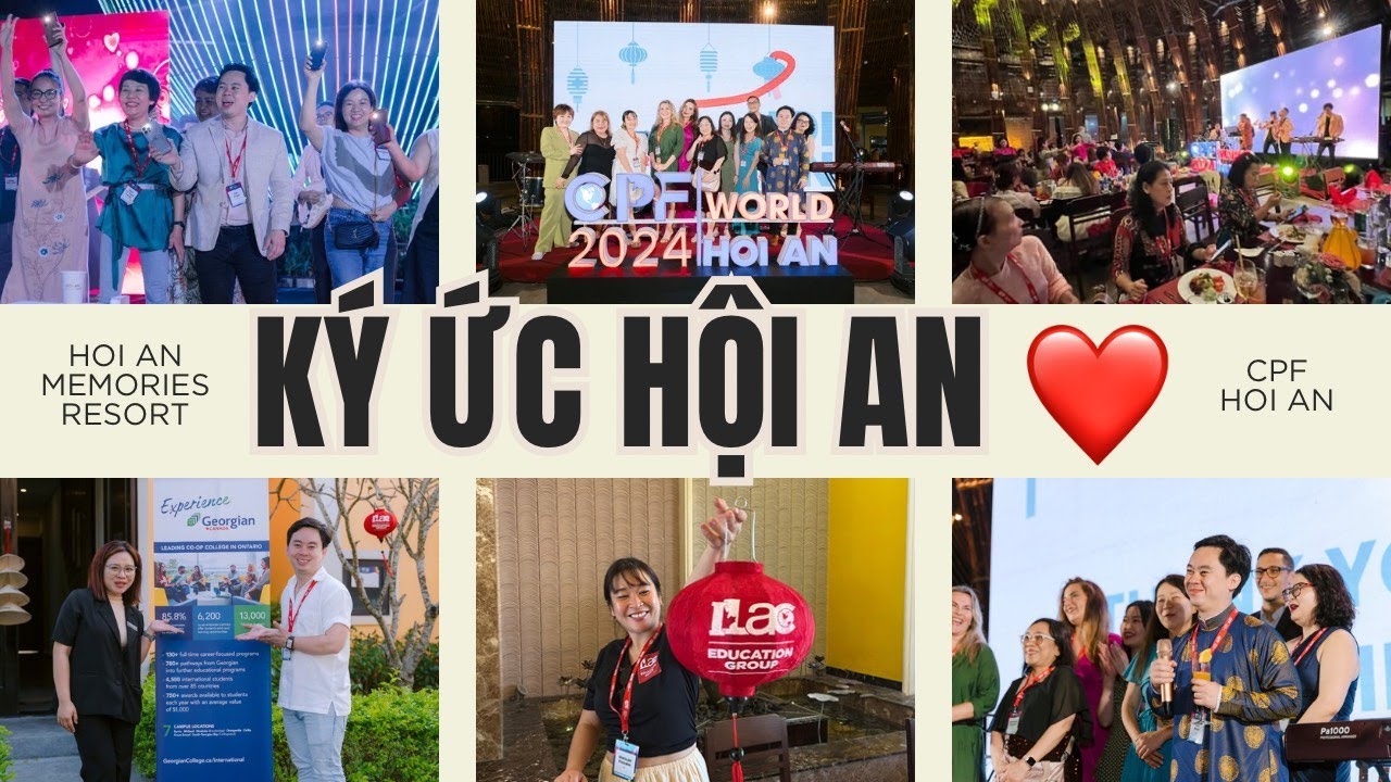 Ký Ức Hội An & Hành Trình CPF Hội An | Tất Tần Tật Toronto
