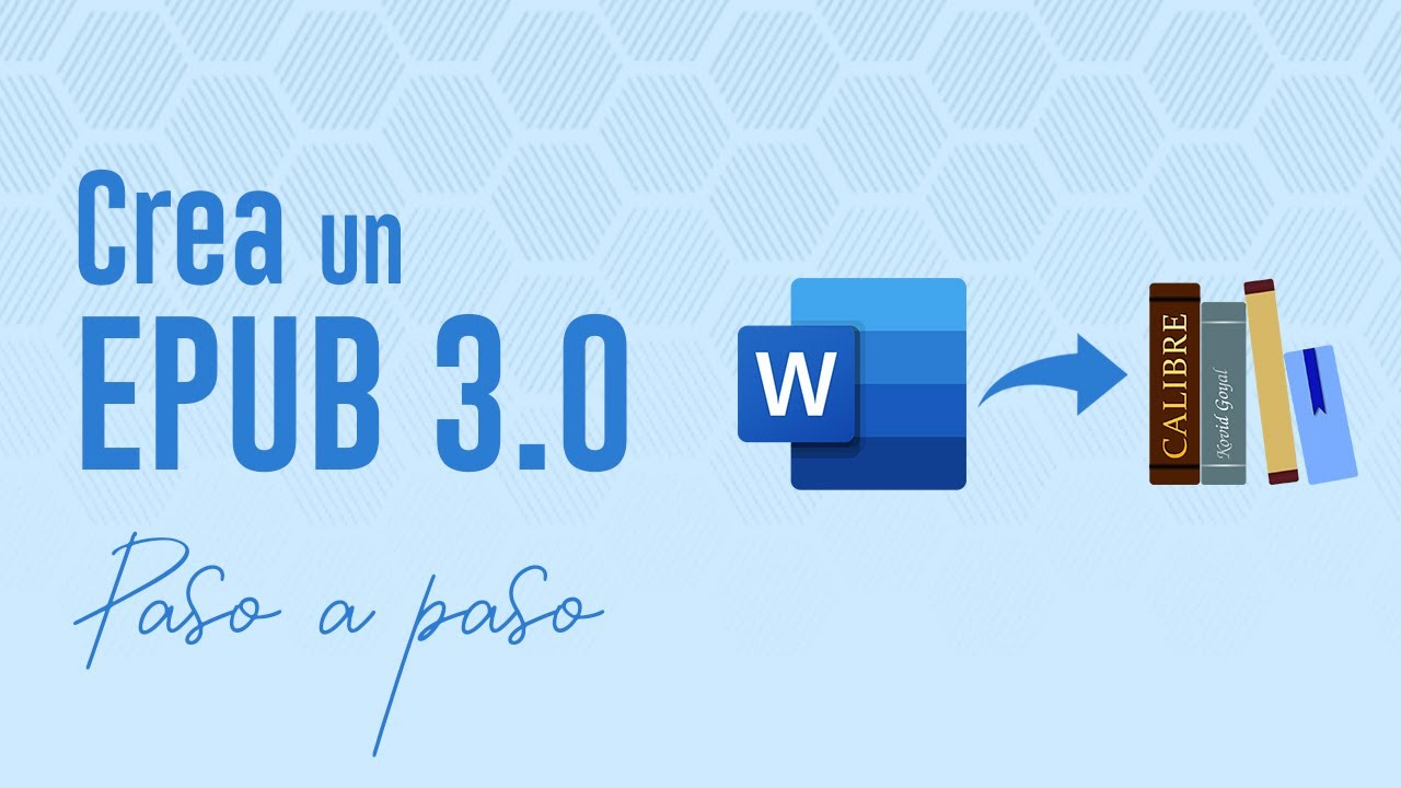 Cómo crear un ePub 3.0 con Word y Calibre facilmente (Crea Ebooks paso a paso)