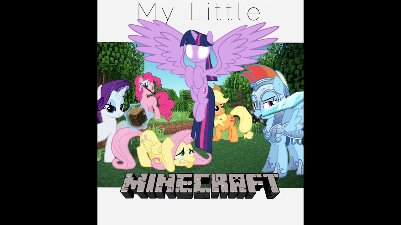 MLP Vs Minecraft song battle epsode 1
