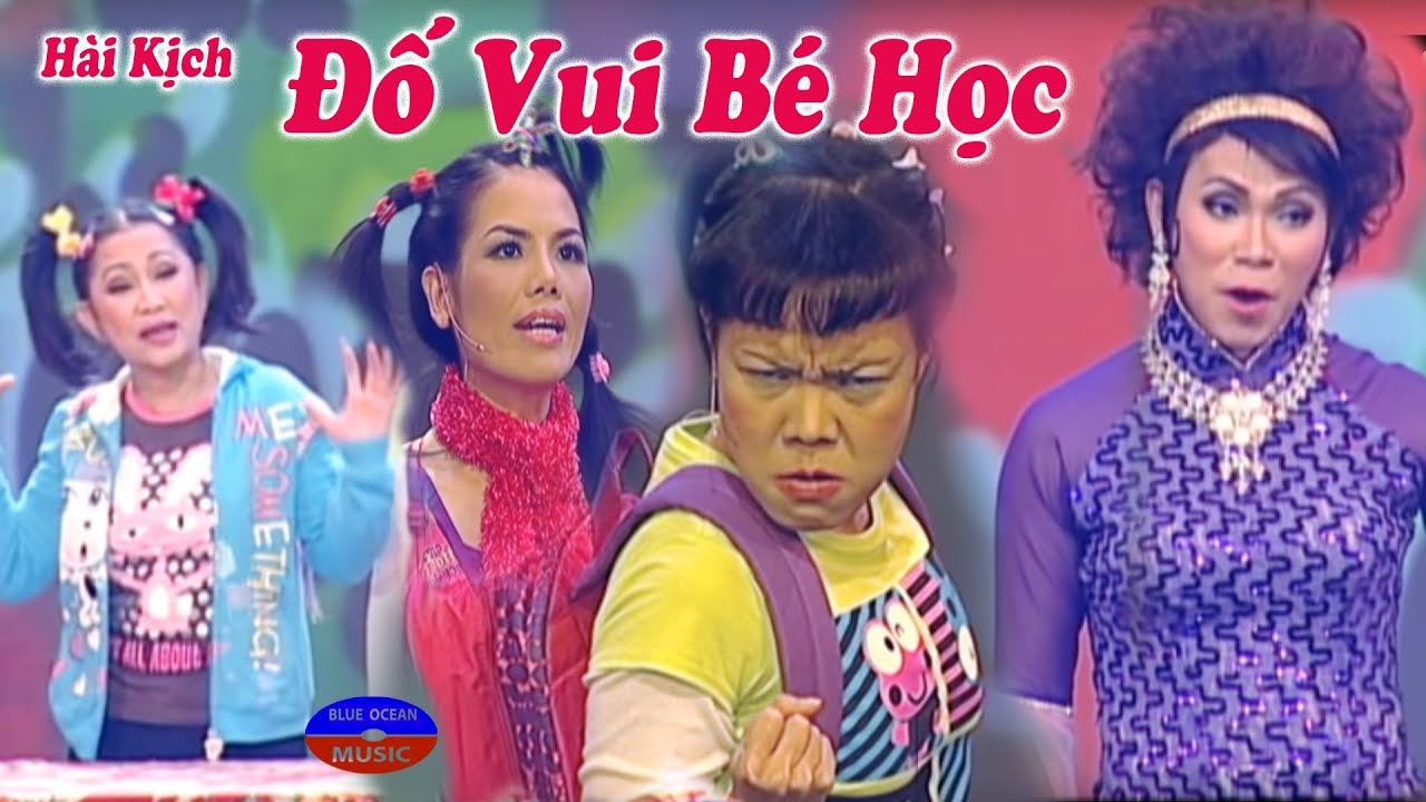 Hai Kich | Do Vui Be Hoc (Trang Thanh Lan, Viet Huong, Hoai Tam, Truc Lam)