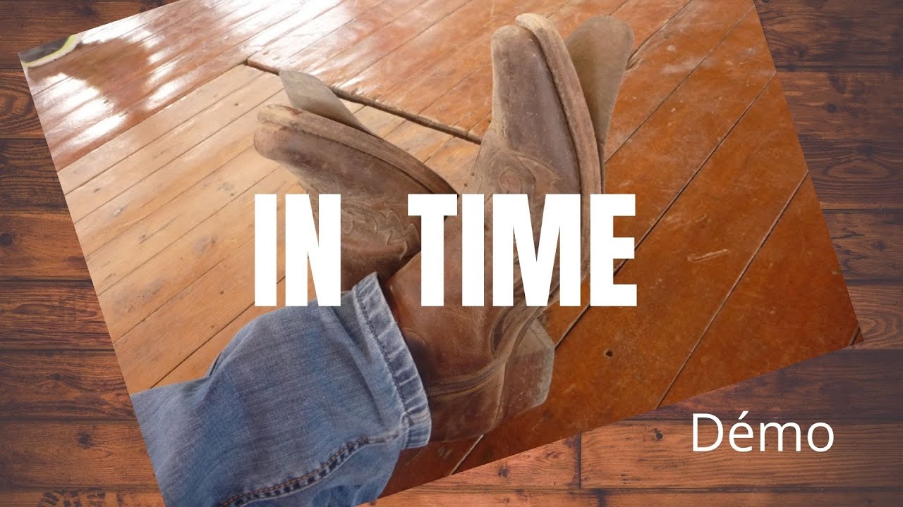 IN TIME  -  Démo