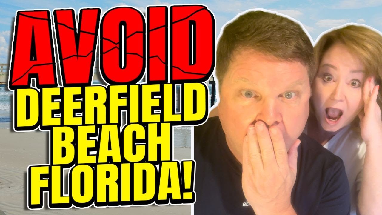 Avoid Moving to Deerfield Beach Florida Unless You Can Handle These 10 Negatives