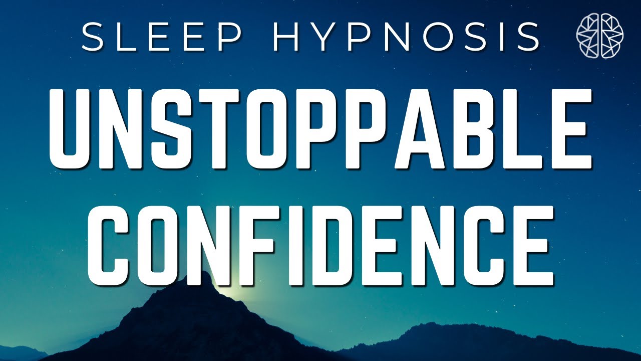 Hypnosis for Confidence | Boost Self Esteem & Build Instant Confidence | Hypnotherapy Unleashed