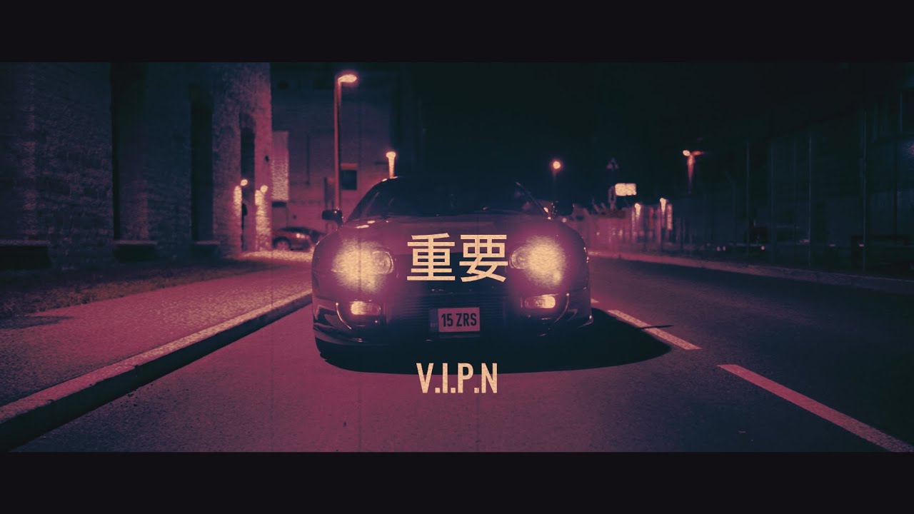 V.I.P.N - ＬＯＮＧ ＮＩＧＨＴＳ ジ偉ヹ (Phonk/Wave) [Mix]