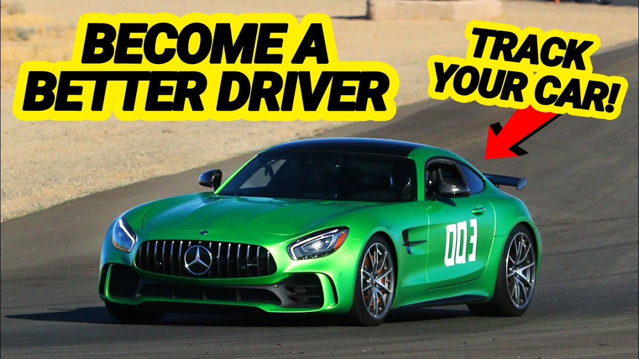 5 Reasons You Should Attend a Track Day : Track your Car and Become a Better Driver