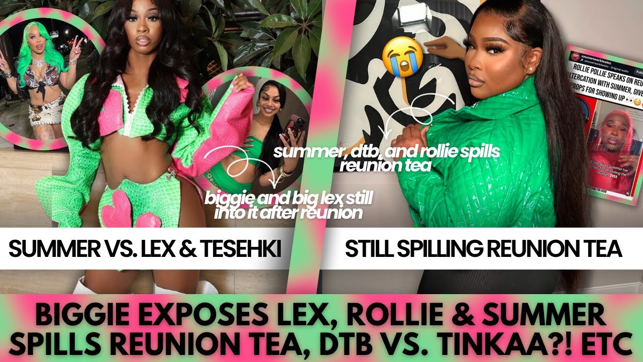 BIGGIE EXPOSES BIG LEX, SUMMER STILL @ IT W/ ROLLIE, TESEHKI & BIG LEX + DTB CALLS OUT TINKAA 😳