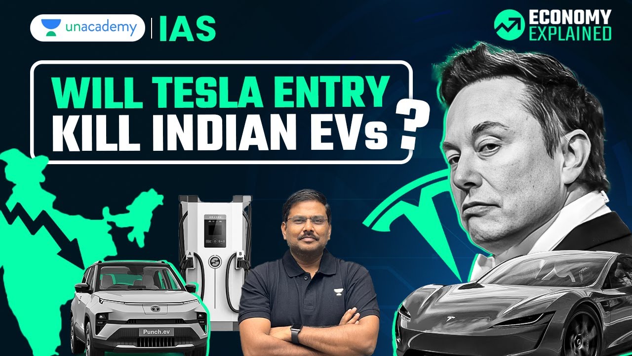 India Cuts EV Import Taxes | Will Tesla Hurt Indian Cars? | UPSC Economy Current Affairs | Unacademy