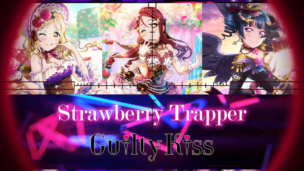 Love Live! Strawberry Trapper - Guilty Kiss, [Rom/Eng] Lyrics Color Coding