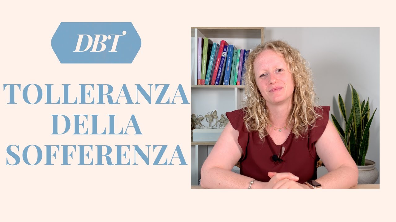 Come imparare a TOLLERARE LA SOFFERENZA e accettare la realtà. Modulo DBT.