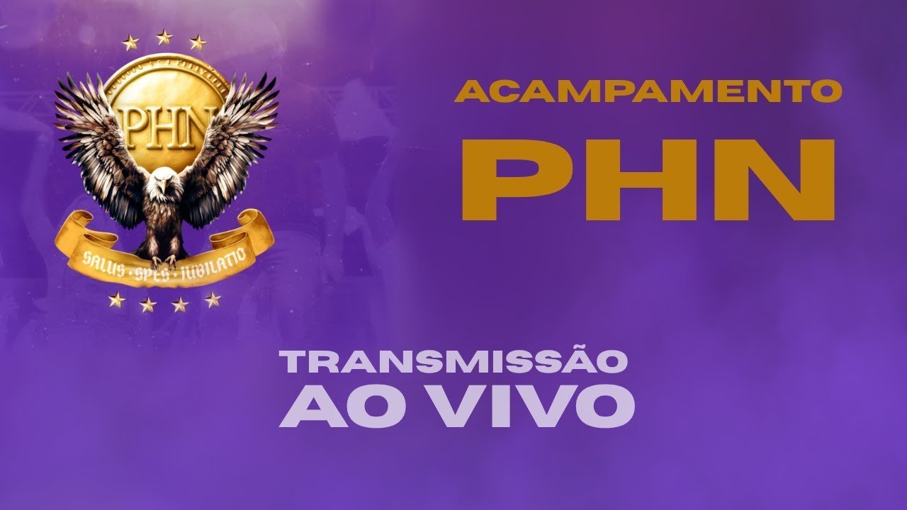 Acampamento PHN 2025 - Ultimo Dia